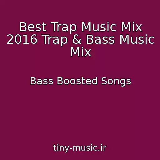 کاور آهنگ Best Trap Music Mix 2016 Trap & Bass Music Mix از Bass Boosted Songs