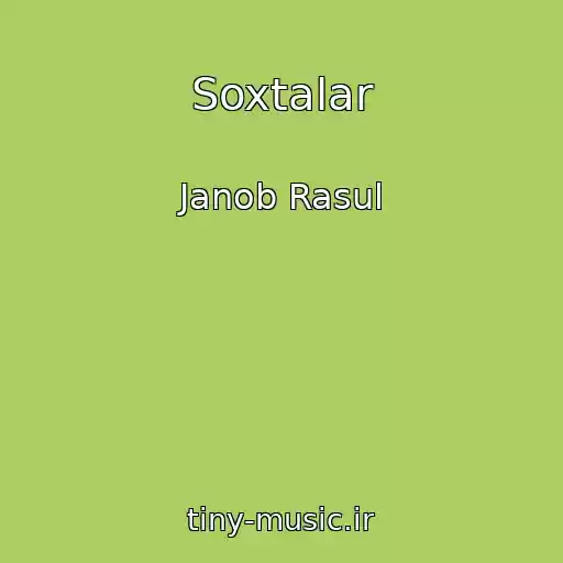 کاور آهنگ Soxtalar از Janob Rasul