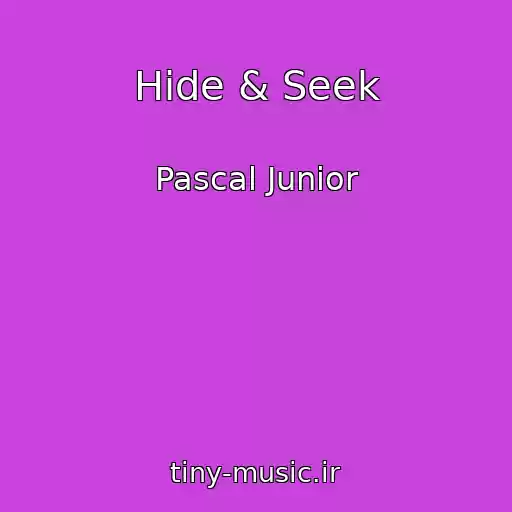 کاور آهنگ Hide & Seek از Pascal Junior