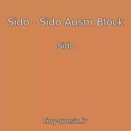 کاور آهنگ Sido - Sido Ausm Block از Sido