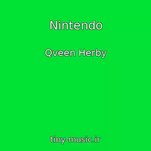 کاور آهنگ Nintendo از Qveen Herby