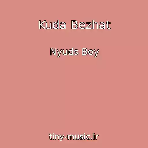 کاور آهنگ Kuda Bezhat از Nyuds Boy