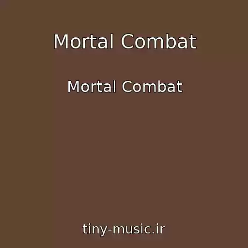 کاور آهنگ Mortal Combat از Mortal Combat