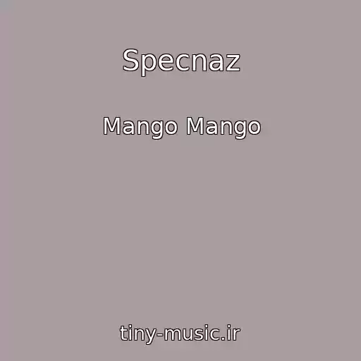 کاور آهنگ Specnaz از Mango Mango