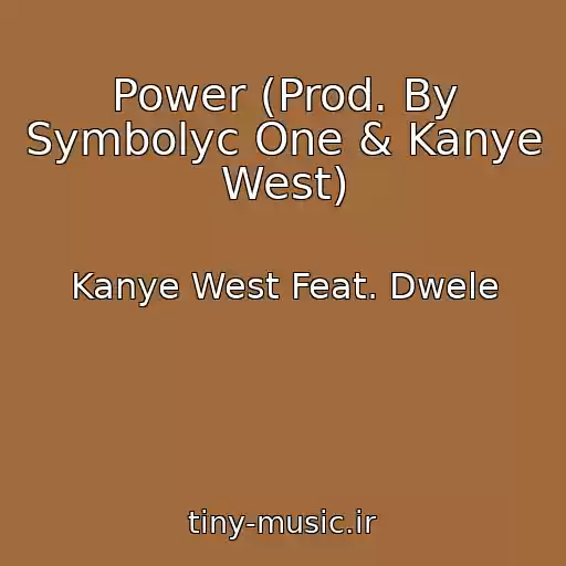 کاور آهنگ Power (Prod. By Symbolyc One & Kanye West) از Kanye West Feat. Dwele