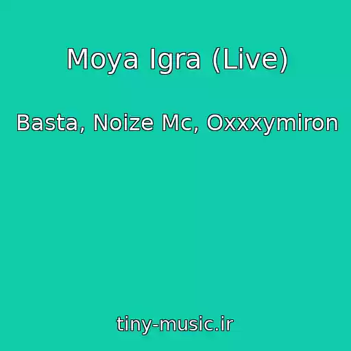 کاور آهنگ Moya Igra (Live) از Basta, Noize Mc, Oxxxymiron