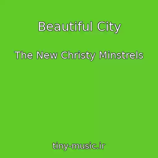 کاور آهنگ Beautiful City از The New Christy Minstrels