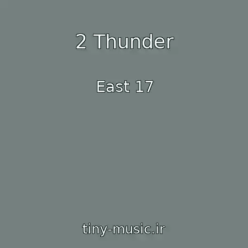 کاور آهنگ 2 Thunder از East 17