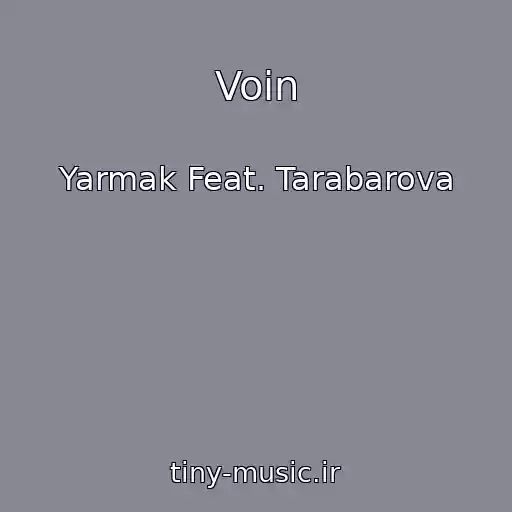 کاور آهنگ Voin از Yarmak Feat. Tarabarova