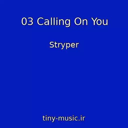 کاور آهنگ 03 Calling On You از Stryper