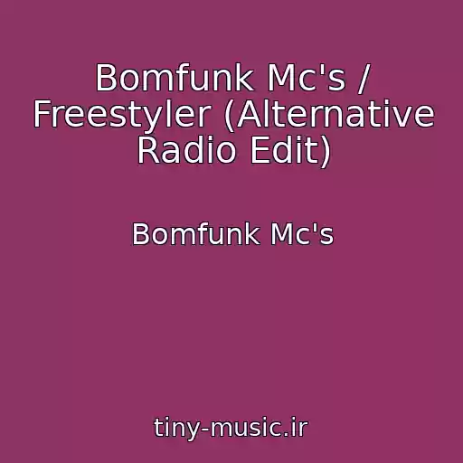 کاور آهنگ Bomfunk Mc's / Freestyler (Alternative Radio Edit) از Bomfunk Mc's