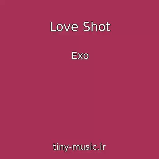 کاور آهنگ Love Shot از Exo