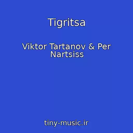 کاور آهنگ Tigritsa از Viktor Tartanov & Per Nartsiss