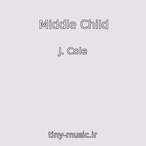 کاور آهنگ Middle Child از J. Cole