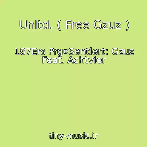 کاور آهنگ Unltd. ( Free Gzuz ) از 187Ers Prg¤Sentiert: Gzuz Feat. Achtvier