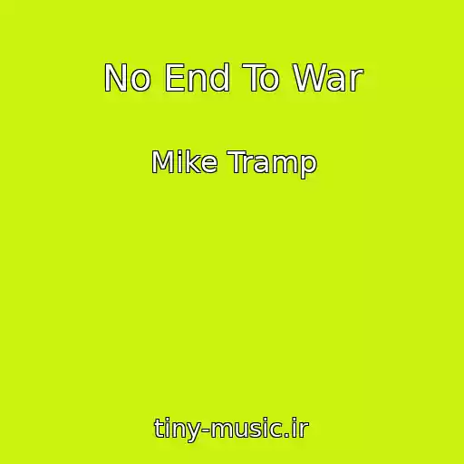 کاور آهنگ No End To War از Mike Tramp