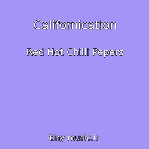 کاور آهنگ Californication از Red Hot Chilli Pepers