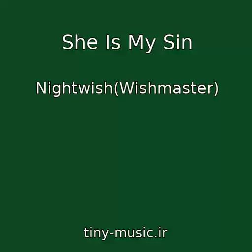 کاور آهنگ She Is My Sin از Nightwish(Wishmaster)