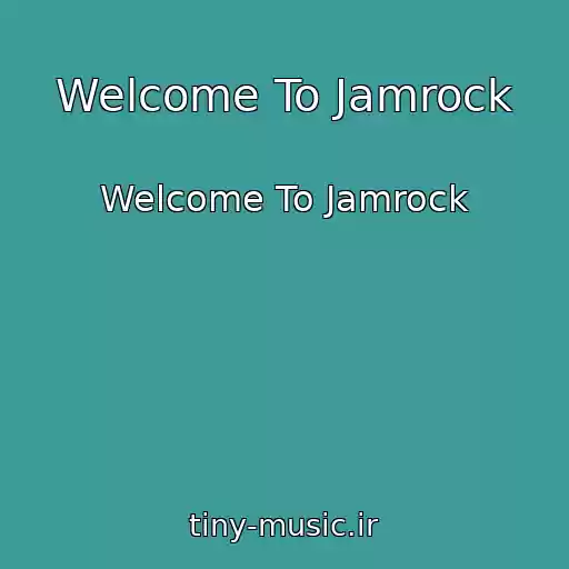 کاور آهنگ Welcome To Jamrock از Welcome To Jamrock