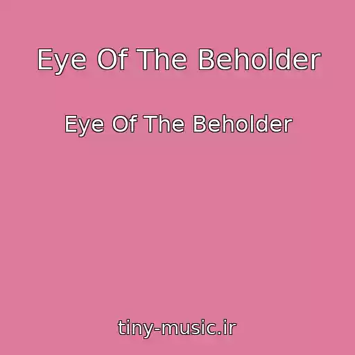 کاور آهنگ Eye Of The Beholder از Eye Of The Beholder