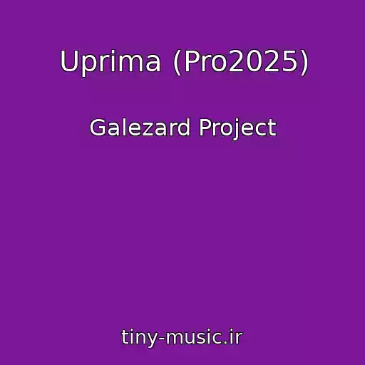 کاور آهنگ Uprima (Pro2025) از Galezard Project
