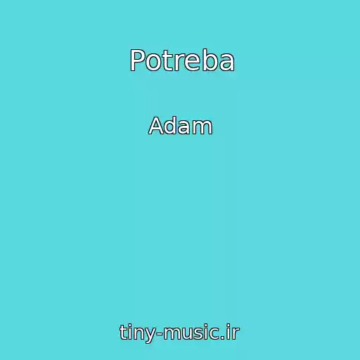 کاور آهنگ Potreba از Adam