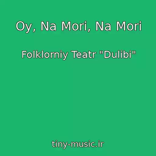 کاور آهنگ Oy, Na Morі, Na Morі از Folklorniy Teatr "Dulіbi"