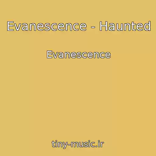 کاور آهنگ Evanescence - Haunted از Evanescence