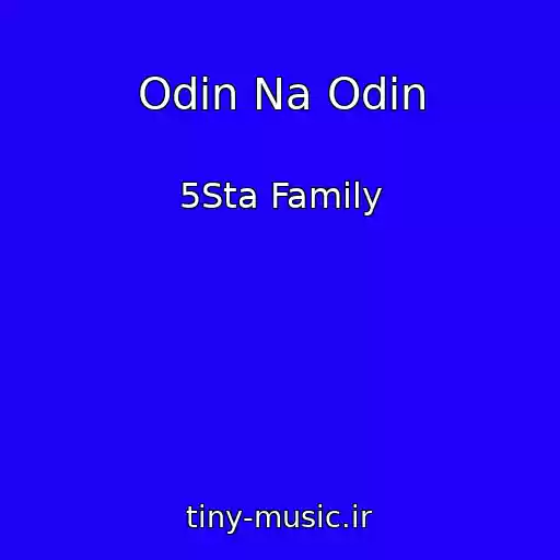 کاور آهنگ Odin Na Odin از 5Sta Family