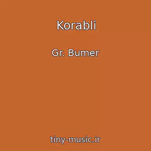 کاور آهنگ Korabli از Gr. Bumer