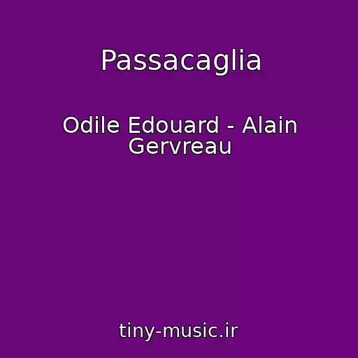 کاور آهنگ Passacaglia از Odile Edouard - Alain Gervreau