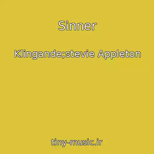 کاور آهنگ Sinner از Klingande;stevie Appleton