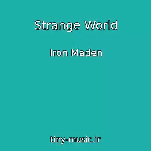کاور آهنگ Strange World از Iron Maden
