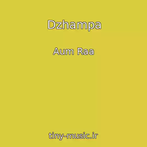 کاور آهنگ Dzhampa از Aum Raa