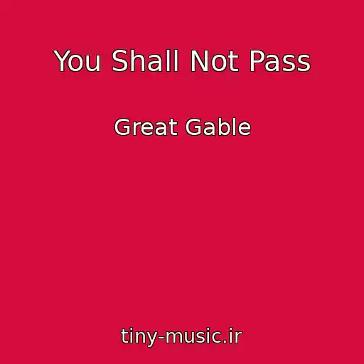 کاور آهنگ You Shall Not Pass از Great Gable