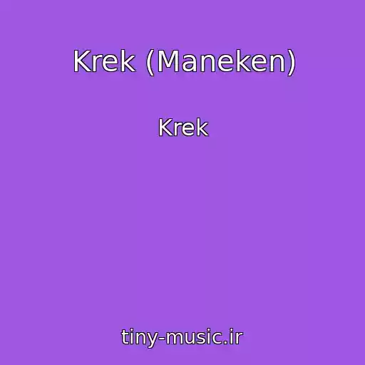 کاور آهنگ Krek (Maneken) از Krek