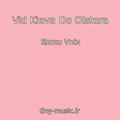 کاور آهنگ Vid Kieva Do Olstera از Komu Vniz