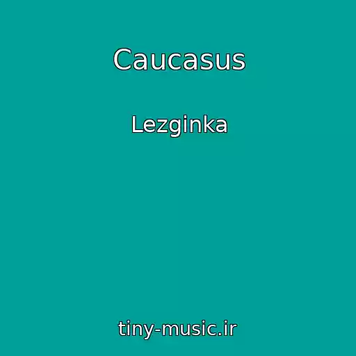 کاور آهنگ Caucasus از Lezginka