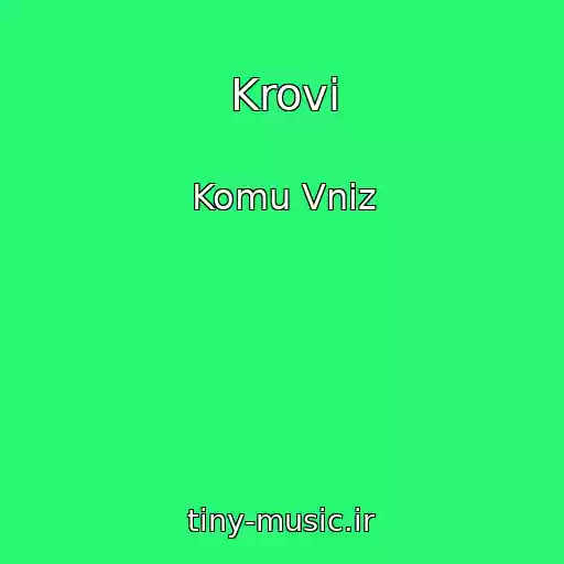 کاور آهنگ Krovі از Komu Vniz