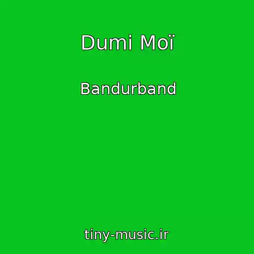 کاور آهنگ Dumi Moї از Bandurband