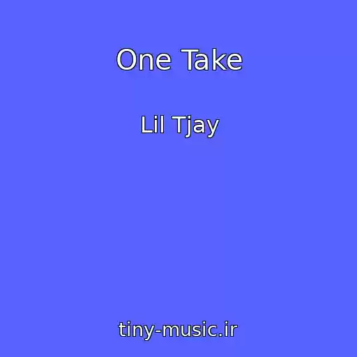 کاور آهنگ One Take از Lil Tjay
