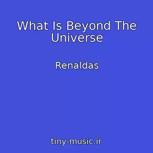 کاور آهنگ What Is Beyond The Universe از Renaldas