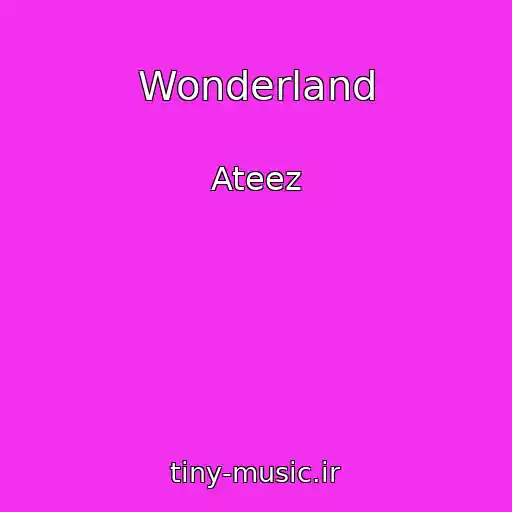 کاور آهنگ Wonderland از Ateez