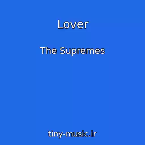 کاور آهنگ Lover از The Supremes