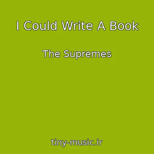 کاور آهنگ I Could Write A Book از The Supremes