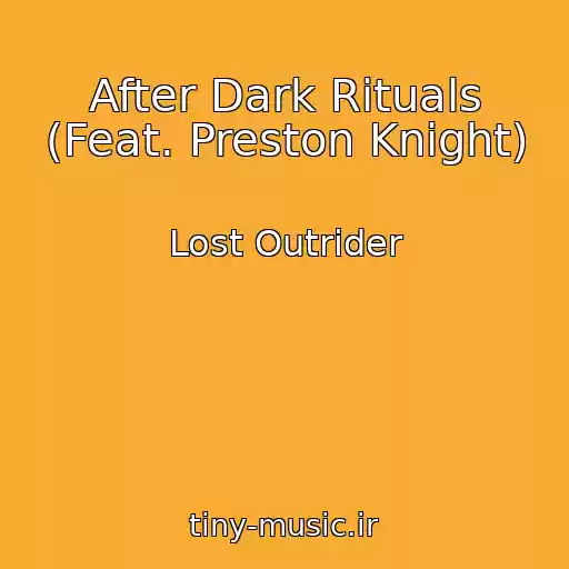 کاور آهنگ After Dark Rituals (Feat. Preston Knight) از Lost Outrider