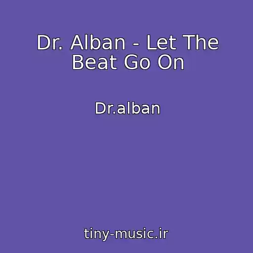 کاور آهنگ Dr. Alban - Let The Beat Go On از Dr.alban