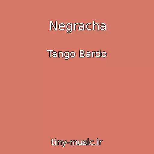 کاور آهنگ Negracha از Tango Bardo