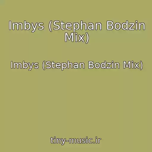 کاور آهنگ Imbys (Stephan Bodzin Mix) از Imbys (Stephan Bodzin Mix)