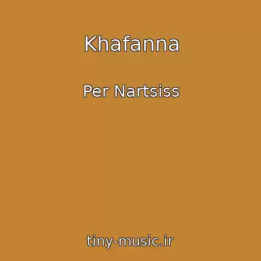 کاور آهنگ Khafanna از Per Nartsiss